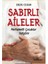 Dilek Cesur(Sabırlı Aileler Merhametli Çocuklar Yetiştirir+Bu Kitap Annelere Çok Iyi Gelecek)2 Kitap 2