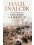 Türk,müslüman Osmanlı Mirası / Ortadoğu Balkanlar / Atatürk ve Demokratik Türkiye - Halil İnalcık + Alfa Kalem 3