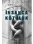 İnsanca Kötülük - İsmail Çevik 1