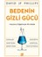 Bedenin Gizli Gücü - David Jp Phillips 1