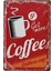 Koleksiyon More Coffee Metal Plaka Levha 20X30CM 1