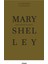 Mary Shelley’nin Hayatı - Lucy Madox Rossetti 1