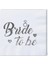 Bride To Be Peçete Gümüş 16 Adet 1