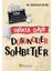 Hayata Dair Düşünceler Sohbetler - Nurullah Kılınç 1
