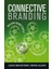 Connective Branding: Building Brand Equity In A Demanding World - Claudia Fisher 1