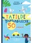 Tatilde Yapılabilecek 50 Etkinlik – Macera Günlüğüm - Kim Hankinson 1