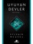 Uyuyan Devler: Themis Dosyaları Serisi 1 - Sylvain Neuvel 1