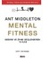 Mental Fitness - Ant Middleton 1