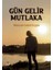 Gün Gelir Mutlaka - Dünyası Güzel Ergün 1