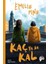 Kaç Ya Da Kal - Emilie Pine 1