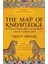 The Map of Knowledge: How Classical Ideas Were Lost and Found: A History in Seven Cities 1