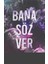 Bana Söz Ver - Meagan Brandy 1