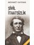 Sivil İtaatsizlik - Mehmet Kaynak 1