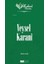 Veysel Karani - Nebevi Varisler 2 - Mutlu Saylık 1