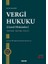 Vergi Hukuku (Genel Hükümler) Vergi Tekniği - Vergi Yargısı - Kamu Icra - Murat Batı 1
