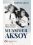 Hak ve Hukukun Yılmaz Savaşçısı Muammer Aksoy 1