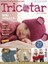 Tricotar En Casa Especial Bebe E Infantil Nakış Elişi Hobi Dergisi No: 51 1