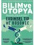 Bilim Ve Ütopya Dergi (Ağustos 2024) 1