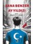Sana Benzer Ay Yıldızı 1