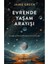 Evrende Yaşam Arayışı 1