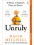 Unruly A History of England's Kings and Queens - David Mitchell 1
