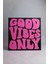 Good Vibes Only - 3 Boyutlu Tabela - 20cm X 20cm X 1.5cm 1
