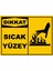 Dikkat Sıcak Yüzey Tabela Levha 24 x 34 cm Pvc 1