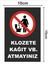 Klozete Kağıt Vb. Atmayınız Tabela Levha 10 x 15 cm Pvc Küçük Boy 4