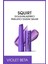 Squirt Dolgunlaştırıcı Parlatıcı Dudak Balmı - (RENK: VİOLET BETA)-2.3g 1