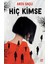 Hiç Kimse - Arzu Saçlı 1