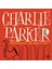 Charlie Parker - Ornithology: The Best Of Bird (Plak) 1