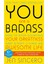 Are A Badass: How To Stop Doubting Your Greatness And Start Living An Awesome Life 1