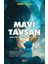 Mavi Tavşan - İsmail Alaca 1