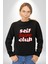 Kendini Sevme Kulübü Sokak Stili Kadın Erkek Siyah Sweatshirt 3