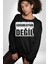 Söylediklerimden Sorumluyum Anladıklarınızdan Değil Yazılı Kadın Erkek Siyah Sweatshirt 5
