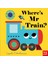 Where's Mr Train? 1