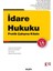 İdare Hukuku Pratik Çalışma Kitabı 1