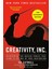 Creativity, Inc. (The Expanded Edition) Overcoming The Unseen Forces That Stand In The Way Of True Inspiration - Amy Wallace 1