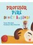 Profesör Pire – Nilay Şanlı 1
