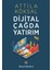 Dijital Çağda Yatırım - Attila Köksal 1