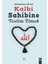 Kalbi Sahibine Teslim Etmek - Muhammet Koral 1