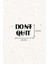 Ahşap Dekoratif Duvar Yazısı Diyetisyen - Don't Quit 3