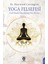 Yoga Felsefesi Gizli Hindu Öğretilerinin Ana Hatları 1