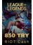 League Of Legends 850 Try Rıot Cash (4785 Rp) 1