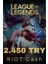 League Of Legends 2450 Try Rıot Cash (14450 Rp) 1