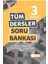 3. Sınıf Yeni Tüm Dersler Soru Bankası 1