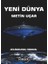 Yeni Dünya - Metin Uçar 1