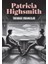 Trendeki Yabancılar - Patricia Highsmith 1