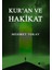 Kur'an ve Hakikat - Mehmet Tokay 1