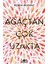 Ağaçtan Çok Uzakta - Robin Benway 1